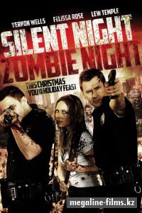  ,   / Silent Night, Zombie Night (2009)